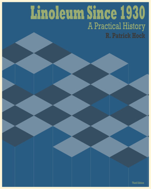 Linoleum Since 1930, A Practical History